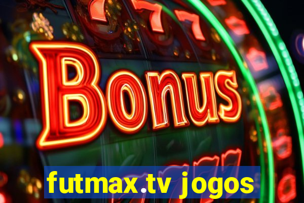 futmax.tv jogos